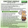 Einstein's Riddle - Who has the FISH? Einstein wrote this riddle last century and said that 98% of the world's population would NOT be able to solve it. Can you? - Woodward Culture